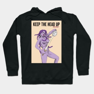 Keep the head up Hoodie